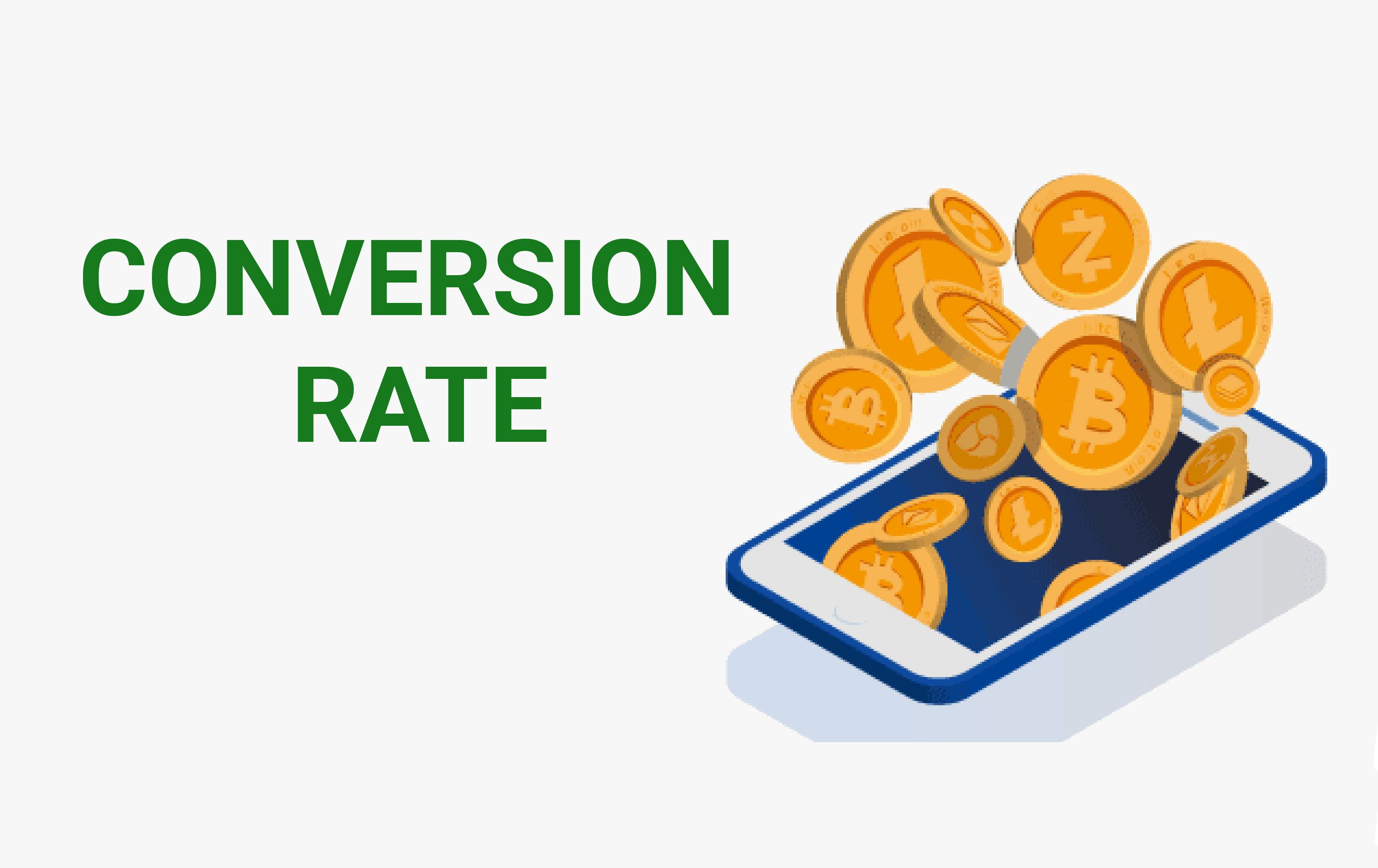 Conversion Rate