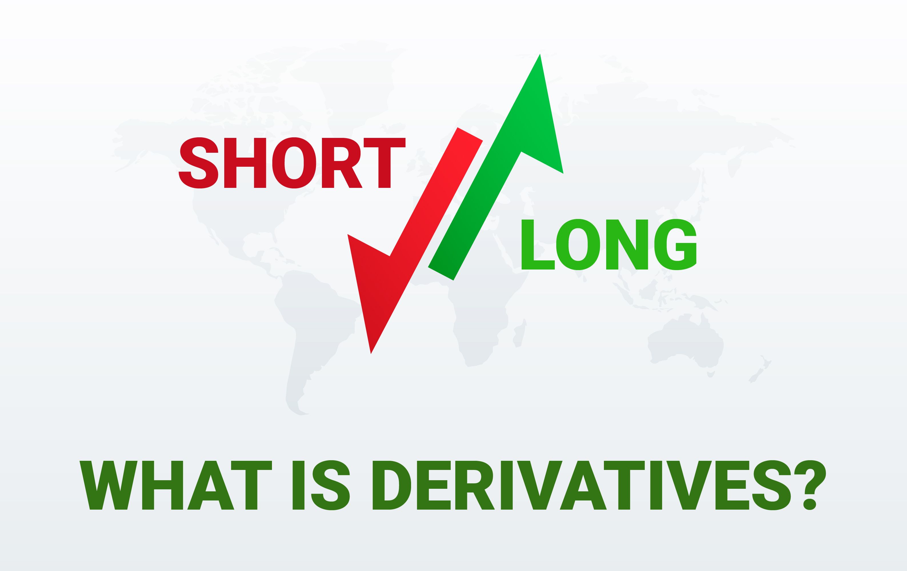 What Is Derivatives