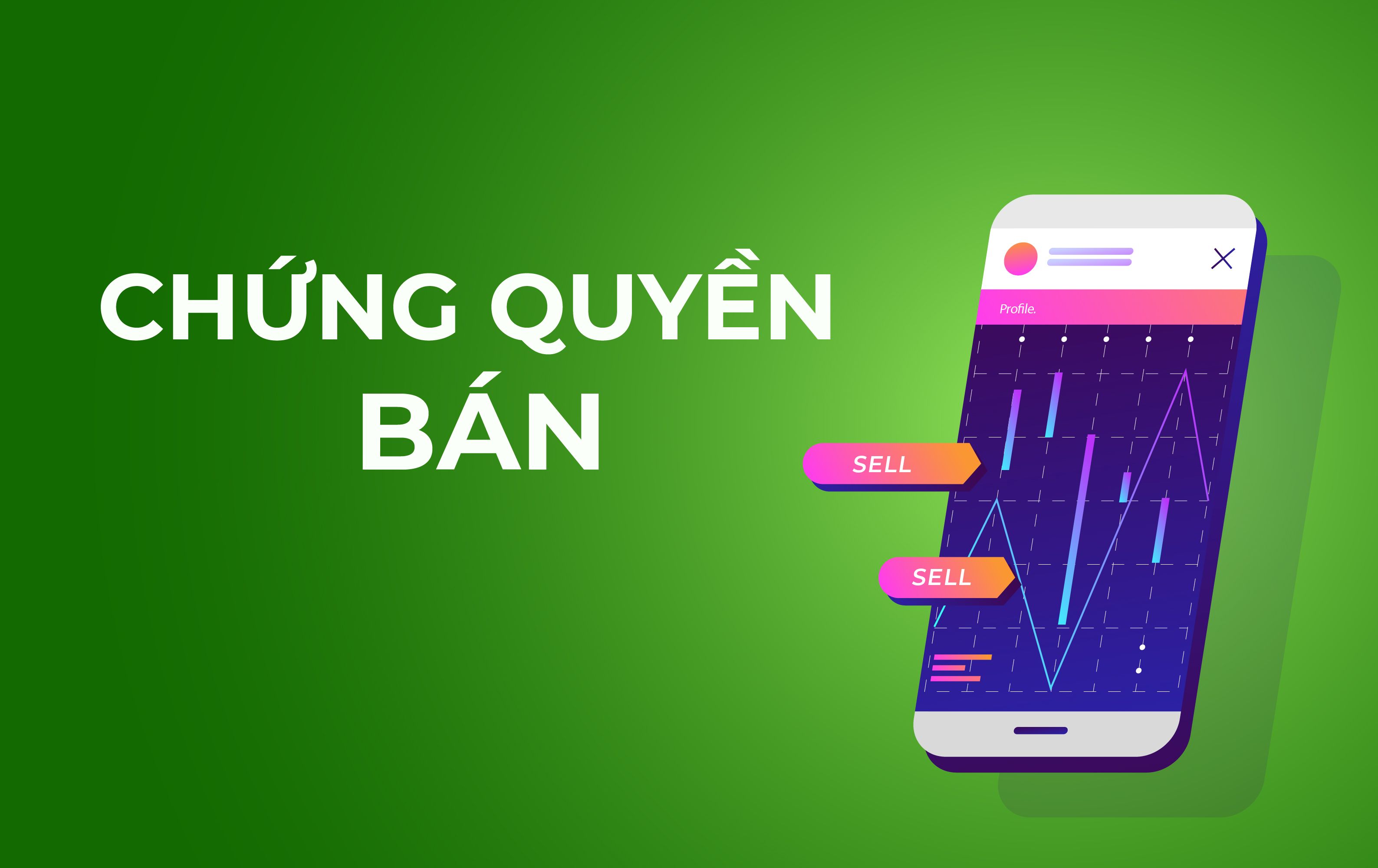 12 Chứng Quyền Bán