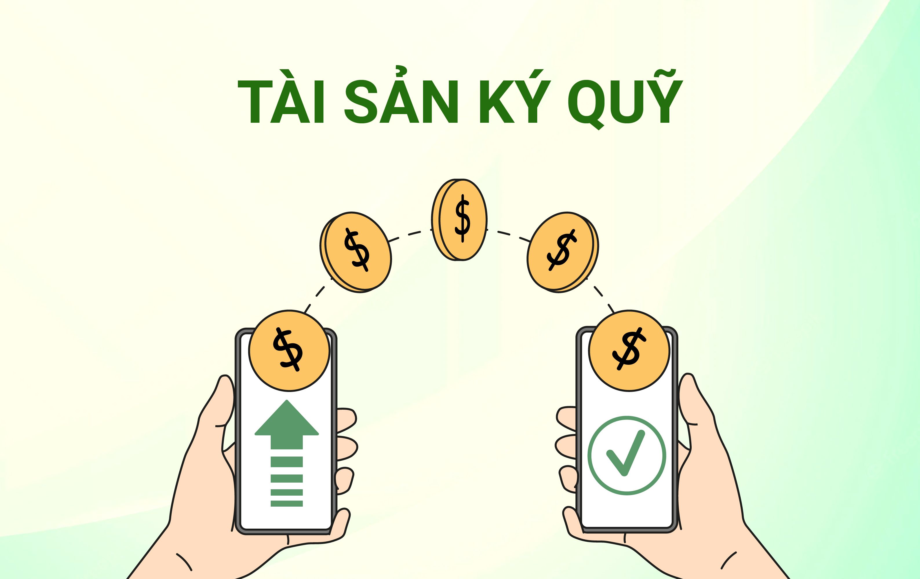 15 Tài Sản Ký Quỹ