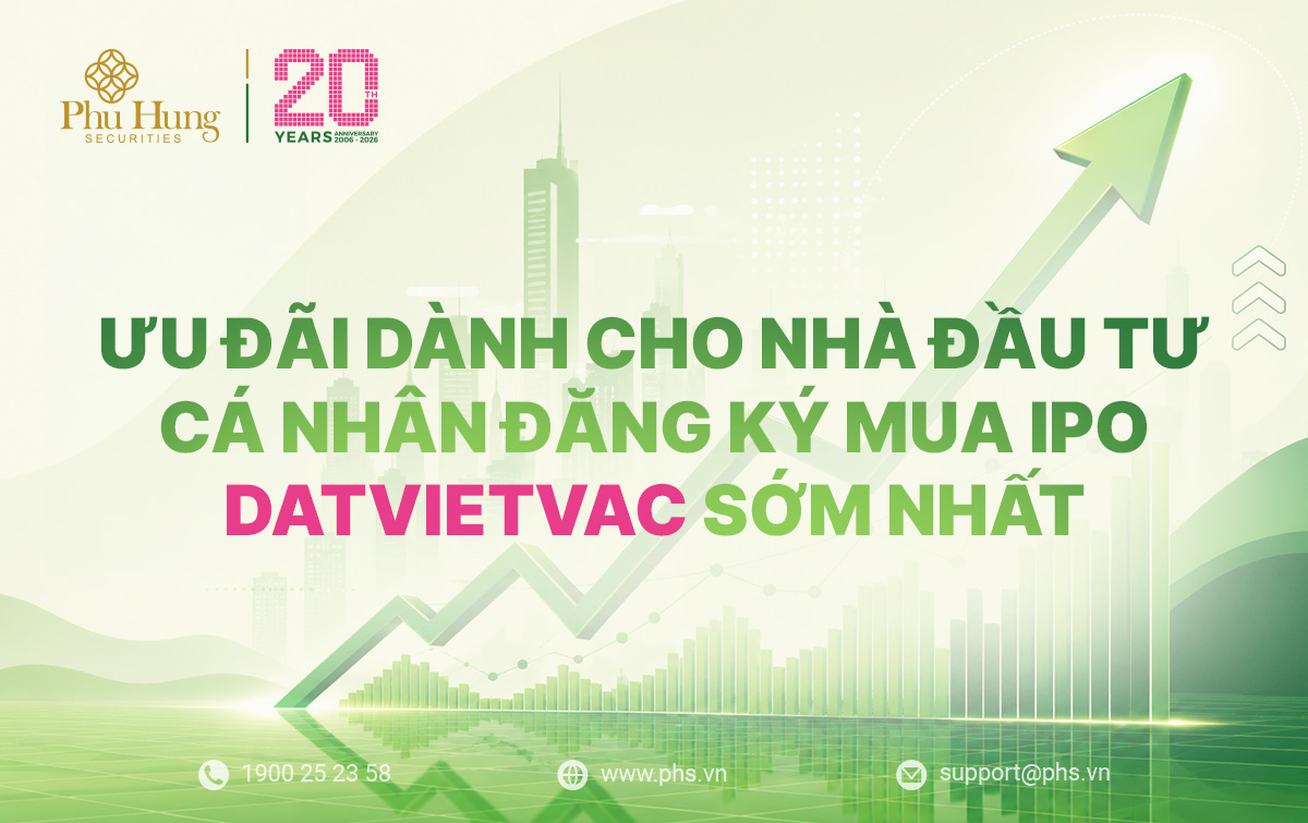 Thumbnail ƯU ĐÃI DÀNH CHO NHÀ ĐẦU TƯ CÁ NHÂN ĐĂNG KÝ MUA IPO ĐẤT VIỆT VAC SỚM NHẤT