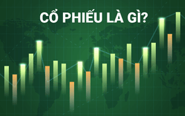 Thumbnail CỔ PHIẾU LÀ GÌ? NHỮNG ĐIỀU CẦN BIẾT KHI MUA VÀ ĐẦU TƯ CỔ PHIẾU