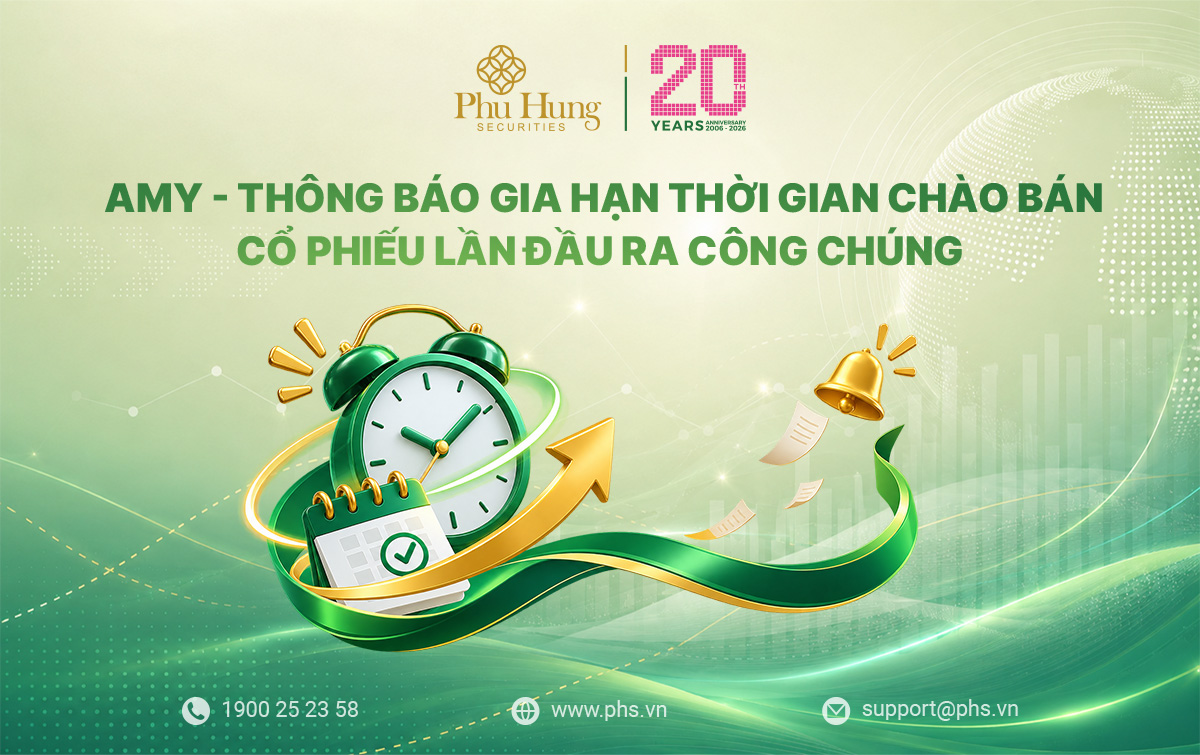 AMY – THÔNG BÁO GIA HẠN THỜI GIAN CHÀO BÁN CỔ PHIẾU LẦN ĐẦU RA CÔNG CHÚNG