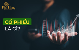 Thumbnail CỔ PHIẾU LÀ GÌ? NHỮNG CHỈ SỐ “BIẾT NÓI” CỦA CỔ PHIẾU